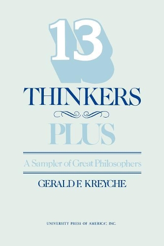 Бумажная книга «Thirteen Thinkers-Plus: A Sampler of Great Philosophers», автор Джеральд Ф. Крейче - фото №1
