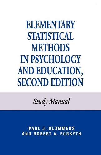 Бумажная книга «Elementary Statistical Methods in Psychology: and Education, Study Manual», авторов Пол Дж. Бломмерс, Роберт А. Форсайт - фото №1