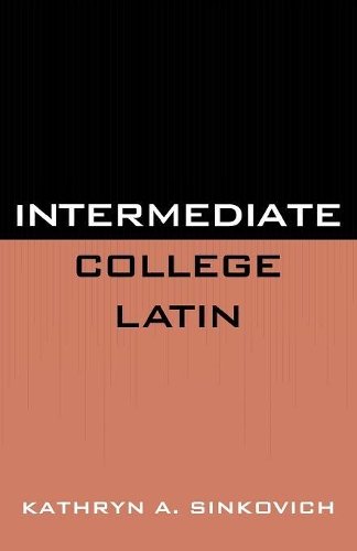 Бумажная книга «Intermediate College Latin», автор Кэтрин А. Синкович - фото №1