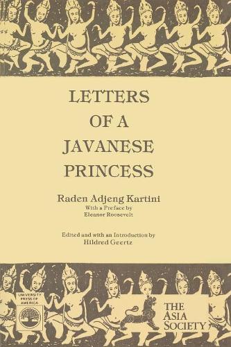 Бумажная книга «Letters of a Javanese Princess by Raden Adjeng Kartini», автор Хильдред Гиртц - фото №1