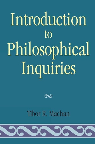 Бумажная книга «Introduction to Philosophical Inquiiries», автор Тибор Р. Мачан - фото №1