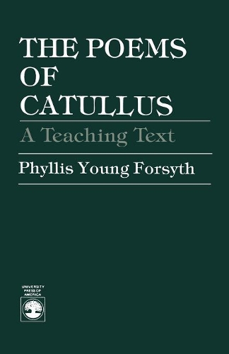 Бумажная книга «The Poems of Catullus: A Teaching Text», автор Филлис Янг Форсайт - фото №1