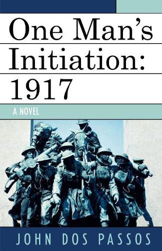 Бумажная книга «One Man's Initiation: 1917», автор Джон Дос Пассос - фото №1