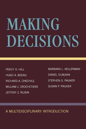 Бумажная книга «Making Decisions: A Multidisciplinary Introduction», автор Перси Х. Хилл - фото №1