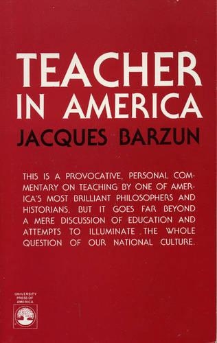 Бумажная книга «Teacher in America», автор Жак Барзун - фото №1