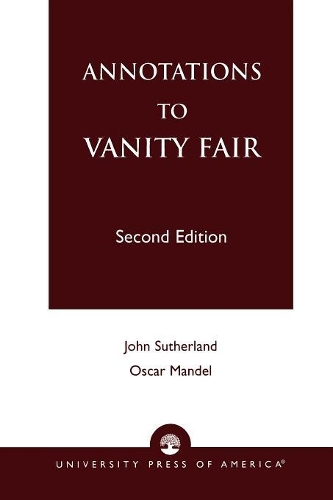 Бумажная книга «Annotations to Vanity Fair», авторов Джон Эндрю Сазерленд, Оскар Мандель - фото №1