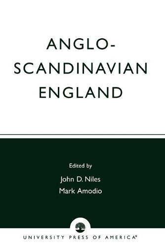 Паперова книга «Anglo-Scandinavian England: Norse-English Relations in the Period Before Conquest Old English Colloquium Series, No. 4», авторів Джон Д. Найлз, Марк Амодіо - фото №1
