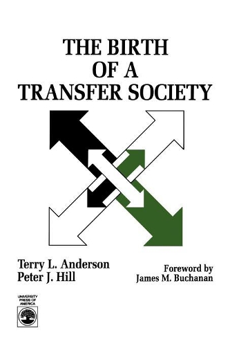 Паперова книга «The Birth of A Transfer Society», авторів Пітер Дж. Хілл, Террі Лі Андерсон - фото №1