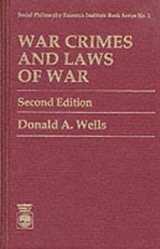 Бумажная книга «War Crimes and Laws of War», автор Дональд А. Уэллс - фото №1