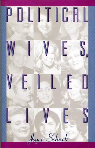 Бумажная книга «Political Wives, Veiled Lives», автор Джойс Шук - фото №1