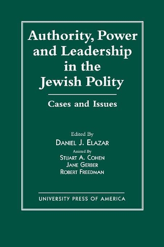 Паперова книга «Authority, Power, and Leadership in the Jewish Community: Cases and Issues», автор Деніел Дж. Елазар - фото №1