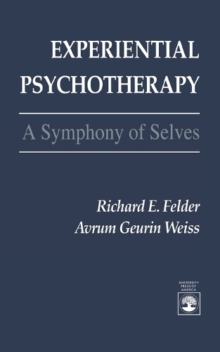 Паперова книга «Experiential Psychotherapy: A Symphony of Selves», авторів Аврум Герін Вайс, Річард Е. Фелдер - фото №1