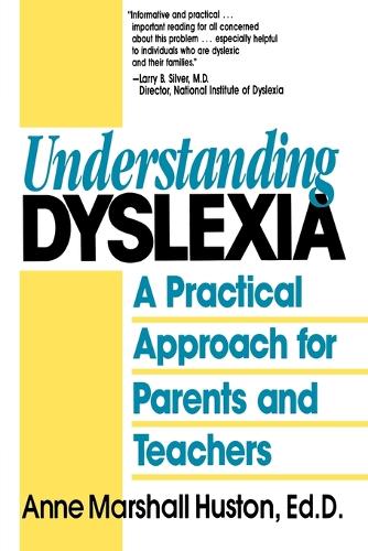 Бумажная книга «Understanding Dyslexia: A Practical Approach for Parents and Teachers», автор Энн Маршалл Хьюстон - фото №1