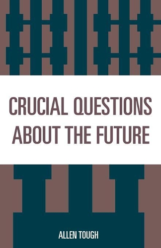 Бумажная книга «Crucial Questions About the Future», автор Аллен Таф - фото №1