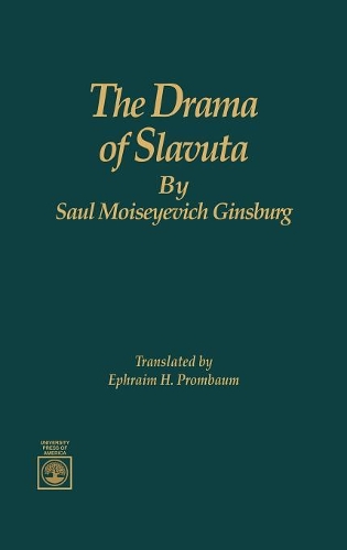 Бумажная книга «The Drama of Slavuta by Saul Moiseyevich Ginsburg», автор Эфраим Х. Промбаум - фото №1