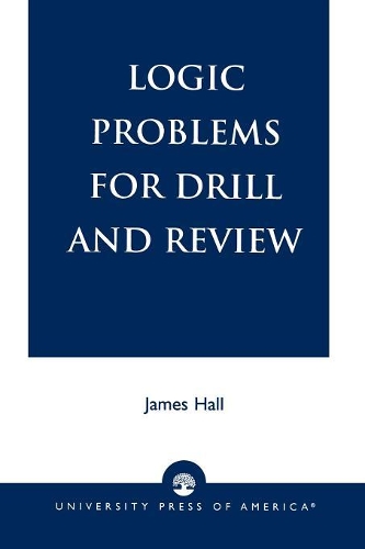 Паперова книга «Logic Problems for Drill and Review», автор Джеймс Холл - фото №1