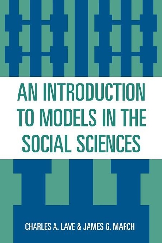 Паперова книга «An Introduction to Models in the Social Sciences», авторів Чарльз А. Лейв, Джеймс Г. Марч - фото №1