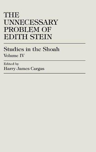 Бумажная книга «The Unnecessary Problem of Edith Stein», автор Гарри Джеймс Каргас - фото №1