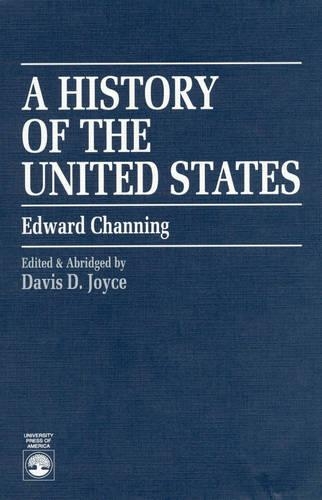 Паперова книга «A History of the United States», авторів Девіс Д. Джойс, Едвард Ченнінг - фото №1