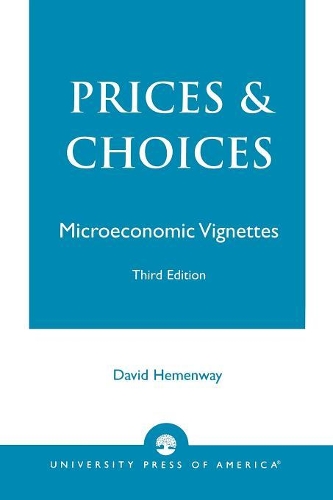 Бумажная книга «Prices and Choices: Microeconomic Vignettes», автор Дэвид Хеменвей - фото №1