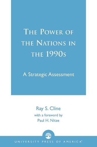 Бумажная книга «The Power of Nations in the 1990s: A Strategic Assessment», автор Рэй С. Клайн - фото №1