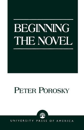 Бумажная книга «Beginning the Novel», автор Питер Поросски - фото №1
