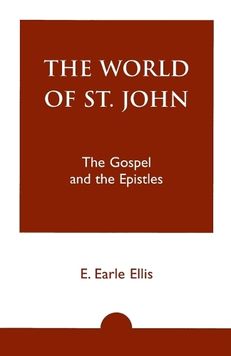 Бумажная книга «The World of St. John: The Gospel and the Epistles», автор Э. Эллис - фото №1