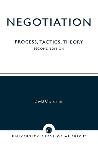 Паперова книга «Negotiation: Process, Tactics, Theory», автор Девід Черчмен - фото №1