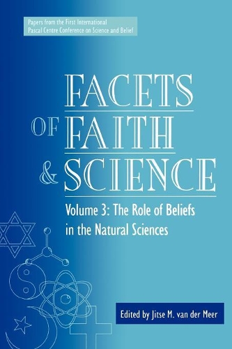 Паперова книга «Facets of Faith and Science: Vol. III: The Role of Beliefs in the Natural Sciences», автор Їтсе Ван дер Меер - фото №1