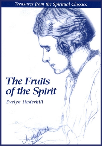 Бумажная книга «Fruits of the Spirit: Treasures from the Spiritual Classics», автор Эвелин Андерхилл - фото №1