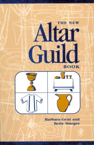 Паперова книга «The New Altar Guild Book», авторів Барбара Гент, Бетті Стерджес - фото №1
