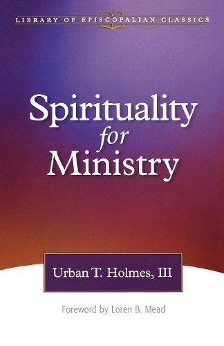 Бумажная книга «Spirituality for Ministry», автор Урбан Т. Холмс III - фото №1