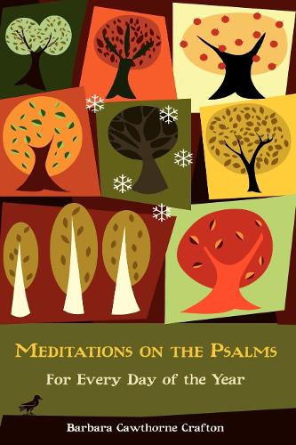 Паперова книга «Meditations on the Psalms: For Every Day of the Year», автор Барбара Коуторн Крафтон - фото №1