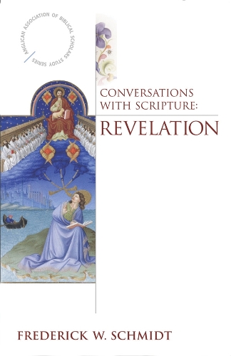 Паперова книга «Conversations with Scripture: Revelation», автор Фредерік В. Шмідт - фото №1