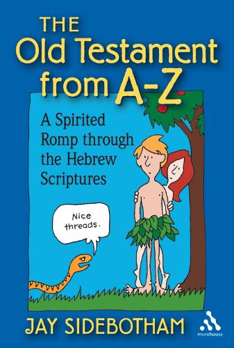 Паперова книга «The Old Testament from A-Z: A Spirited Romp Through the Hebrew Scriptures», автор Джей Сайдботем - фото №1