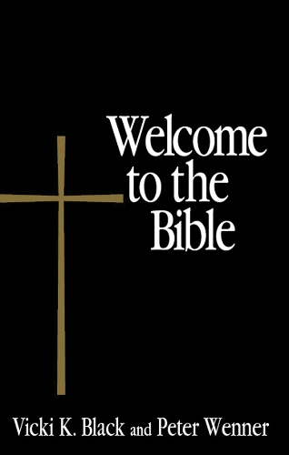 Бумажная книга «Welcome to the Bible», авторов Питер Веннер, Вики К. Блэк - фото №1