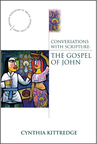 Паперова книга «Conversations with Scripture: The Gospel of John», автор Синтія Кіттредж - фото №1