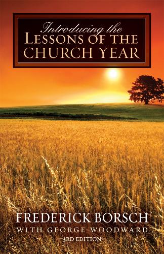 Бумажная книга «Introducing the Lessons of the Church Year: 3rd Edition», автор Фредерик Борш - фото №1