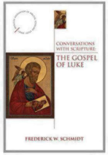 Бумажная книга «Conversations with Scripture: The Gospel of Luke», автор Фредерик В. Шмидт - фото №1