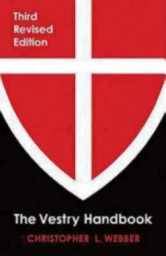 Бумажная книга «The Vestry Handbook: Third Revised Edition», автор Кристофер Л. Веббер - фото №1