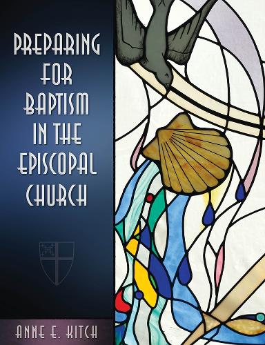 Паперова книга «Preparing for Baptism in the Episcopal Church», автор Енн Е. Кітч - фото №1
