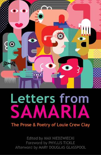 Бумажная книга «Letters from Samaria: The Prose & Poetry of Louie Crew Clay», автор Луи Клей - фото №1