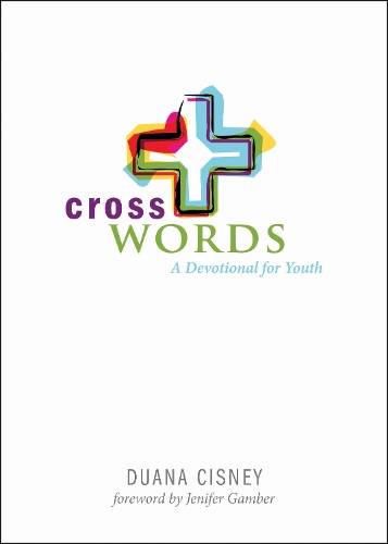 Бумажная книга «Cross Words: A Devotional for Youth», автор Дуана Сисни - фото №1