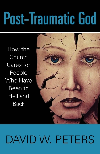 Бумажная книга «Post-Traumatic God: How the Church Cares for People Who Have Been to Hell and Back», автор Дэвид В. Питерс - фото №1