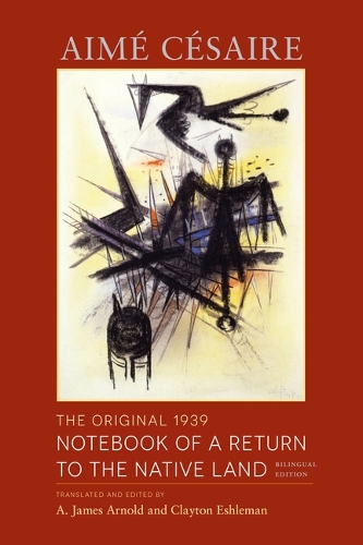 [object Object] «The Original 1939 Notebook of a Return to the Native Land: Bilingual Edition» - фото №1