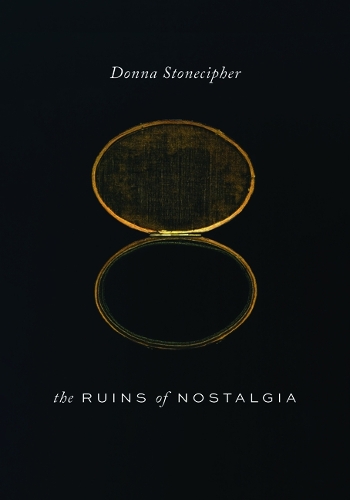 Бумажная книга «The Ruins of Nostalgia», автор Донна Стоуншифер - фото №1