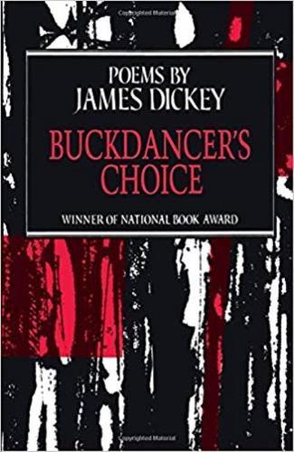 Паперова книга «Buckdancer’s Choice: Poems», автор Джеймс Дікі - фото №1