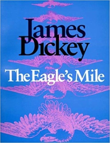 Паперова книга «The Eagle’s Mile», автор Джеймс Дікі - фото №1