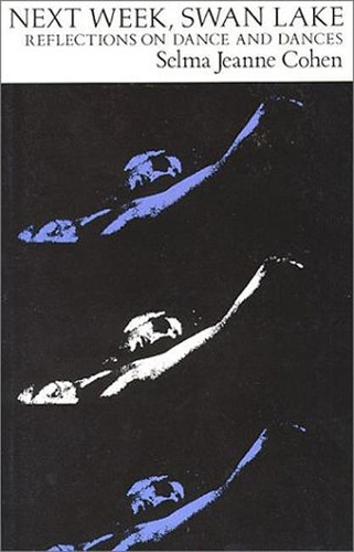 Бумажная книга «Next Week, Swan Lake», автор Сельма Жанна Коэн - фото №1
