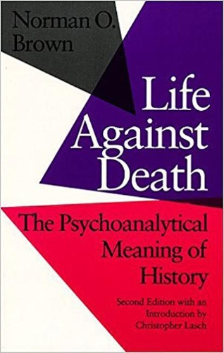 Бумажная книга «Life Against Death», автор Норман О. Браун - фото №1
